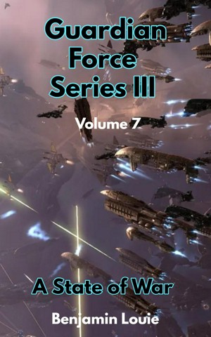 Guardian Force Series III (07) - A State of War