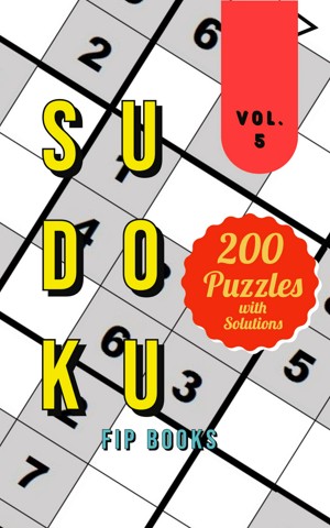 Sudoku Volume 5. 200 Puzzles with Solutions.