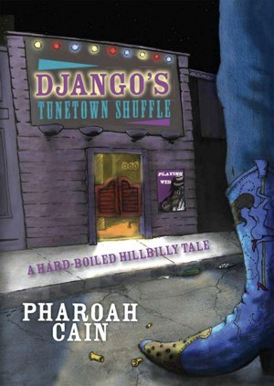 Django's TuneTown Shuffle: A Hard-Boiled Hillbilly Tale