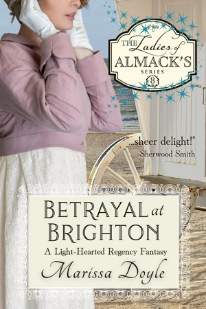 Betrayal at Brighton: A Light-hearted Regency Fantasy