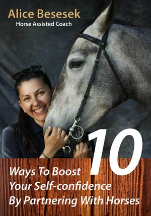 10 Ways To Boost Your Self-confidence By Partnering With Horses