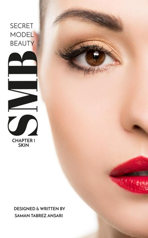 SMB - Secret Model Beauty | CHAPTER 1 - SKIN