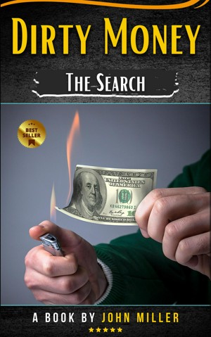The Search for Dirty Money