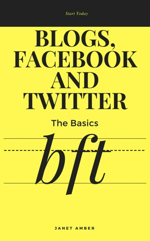 Blogs, Facebook And Twitter: The Basics