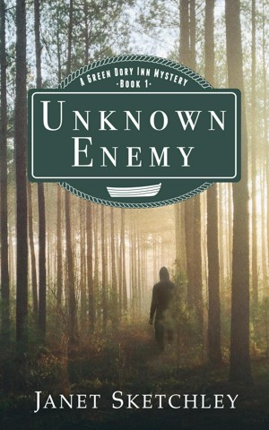 Unknown Enemy: A Green Dory Inn Mystery