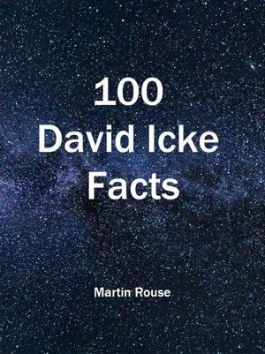 100 David Icke Facts