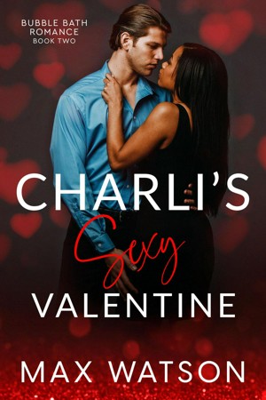 Charli's Sexy Valentine