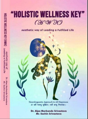 Holistic Wellness Key (Aesthetic way of Leading a Fulfilled Life )