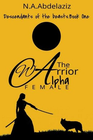 The Warrior Alpha Female