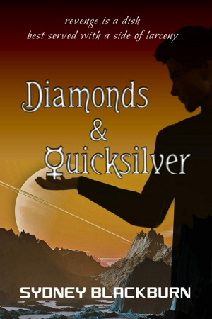 Diamonds & Quicksilver