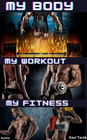 My Body My Workout My Fitness