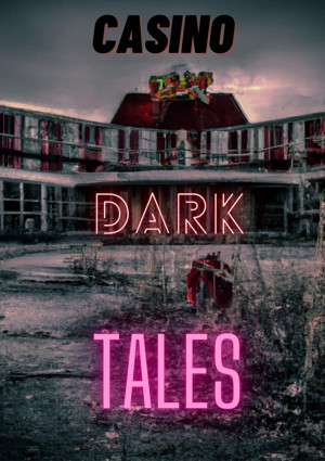 Casino Dark Tales