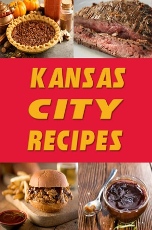 Kansas City Recipes