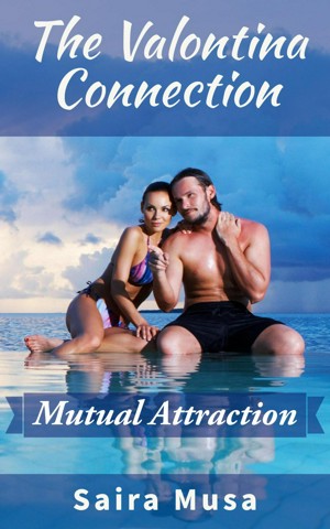 The Valontina Connection: Mutual Attraction