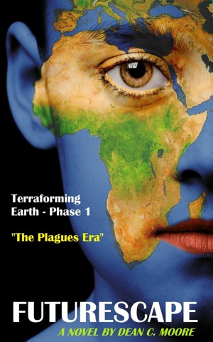 Terraforming Earth - Phase 1: "The Plagues Era"