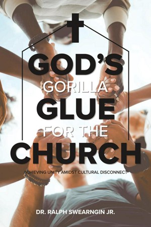 God's Gorilla Glue for the Church