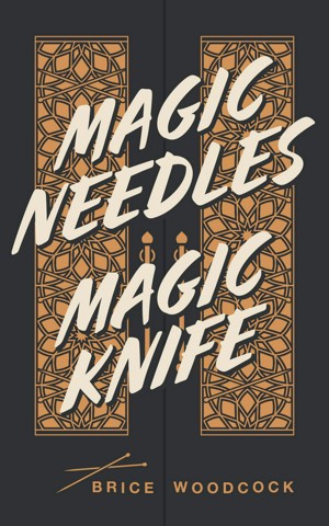 Magic Needles Magic Knife