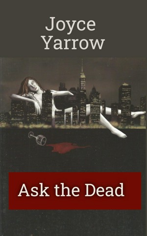 Ask the Dead