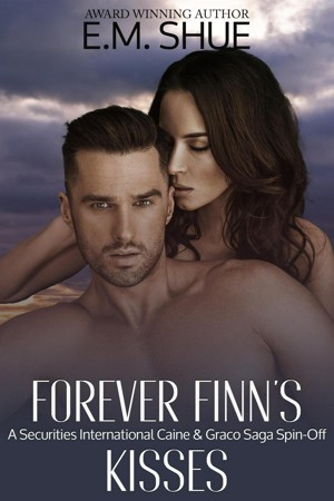 Forever Finn's Kisses: A Securities International and Caine & Graco Saga Spin-Off