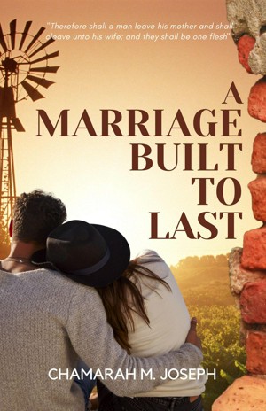 A Marriage Built To Last