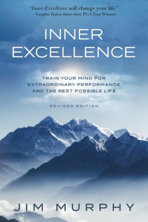 INNER EXCELLENCE: Train Your Mind for Success