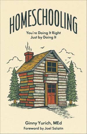 Homeschooling: You're Already Doing It Right