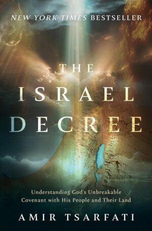 The Israel Decree: God's Covenant Explained