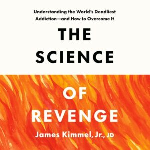 The Science of Revenge: Understanding Addiction