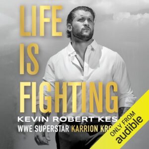 Life Is Fighting: Audible Edition