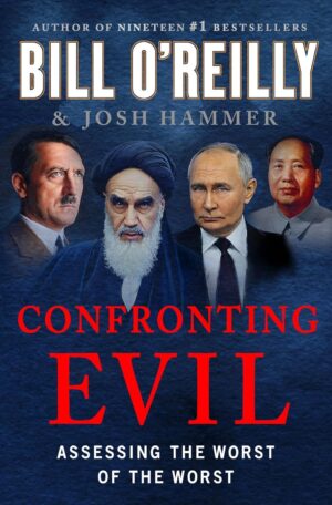 Confronting Evil: The Worst of the Worst