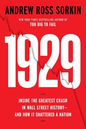 1929: The Wall Street Crash and Its Impact