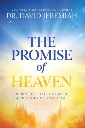 31 Reasons to Embrace Your Eternal Home