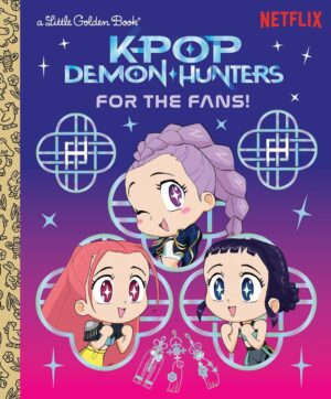 KPop Demon Hunters: Official Storybook