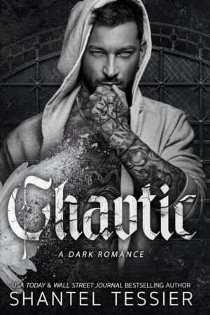 Chaotic: Dark Romance
