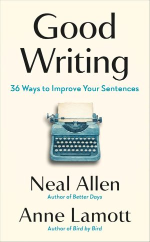 Good Writing: 36 Tips for Better Sentences