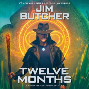 Twelve Months: Audible Edition by Jim Butcher