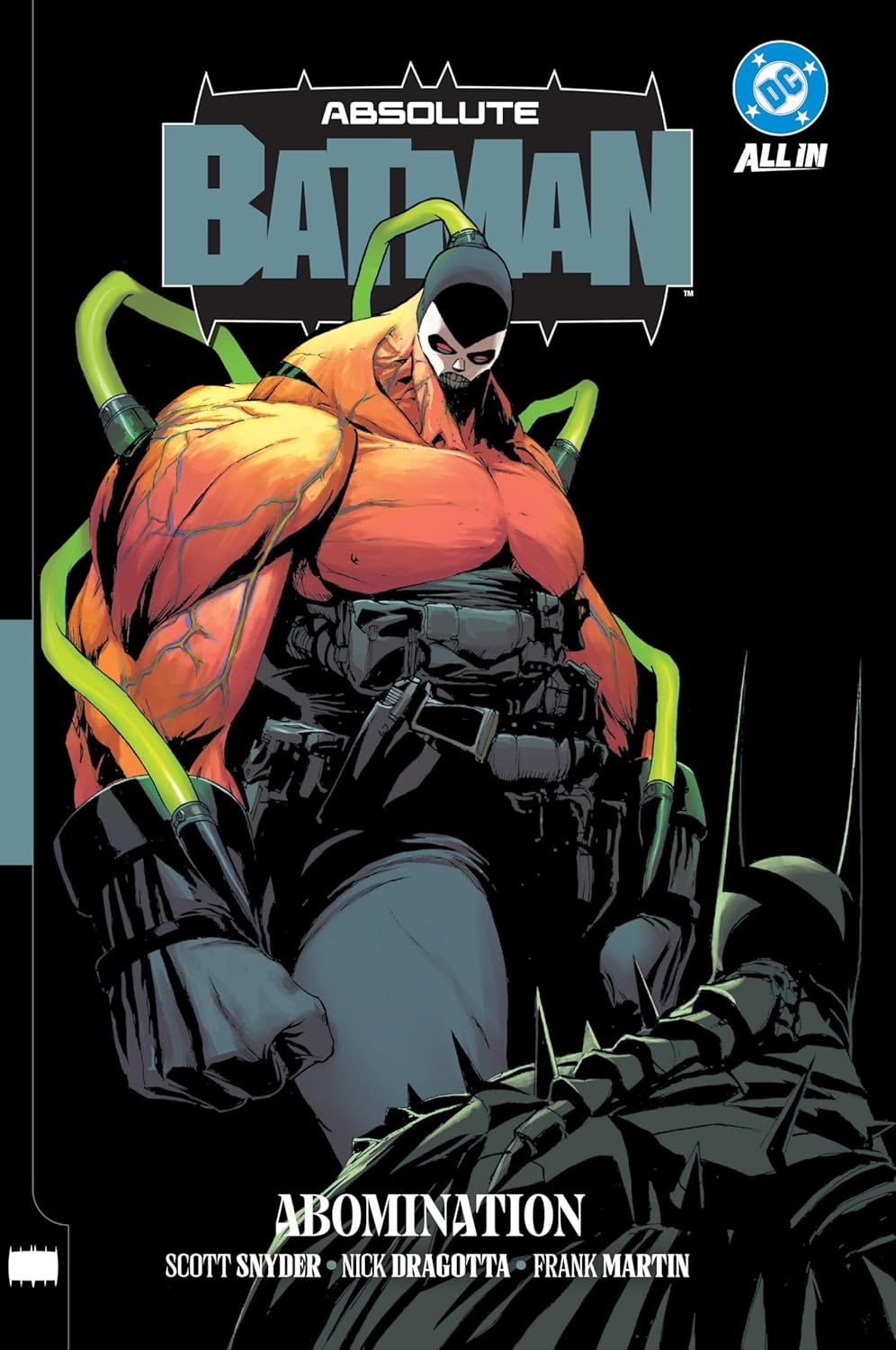 Absolute Batman Volume 2: Abomination 1 Absolute Batman Volume 2: Abomination