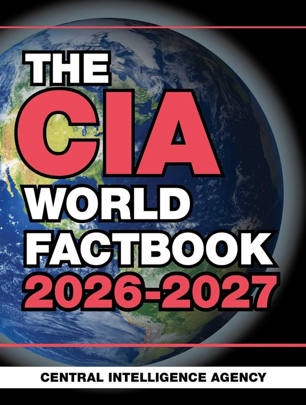 CIA World Factbook 2026-2027 1 CIA World Factbook 2026-2027