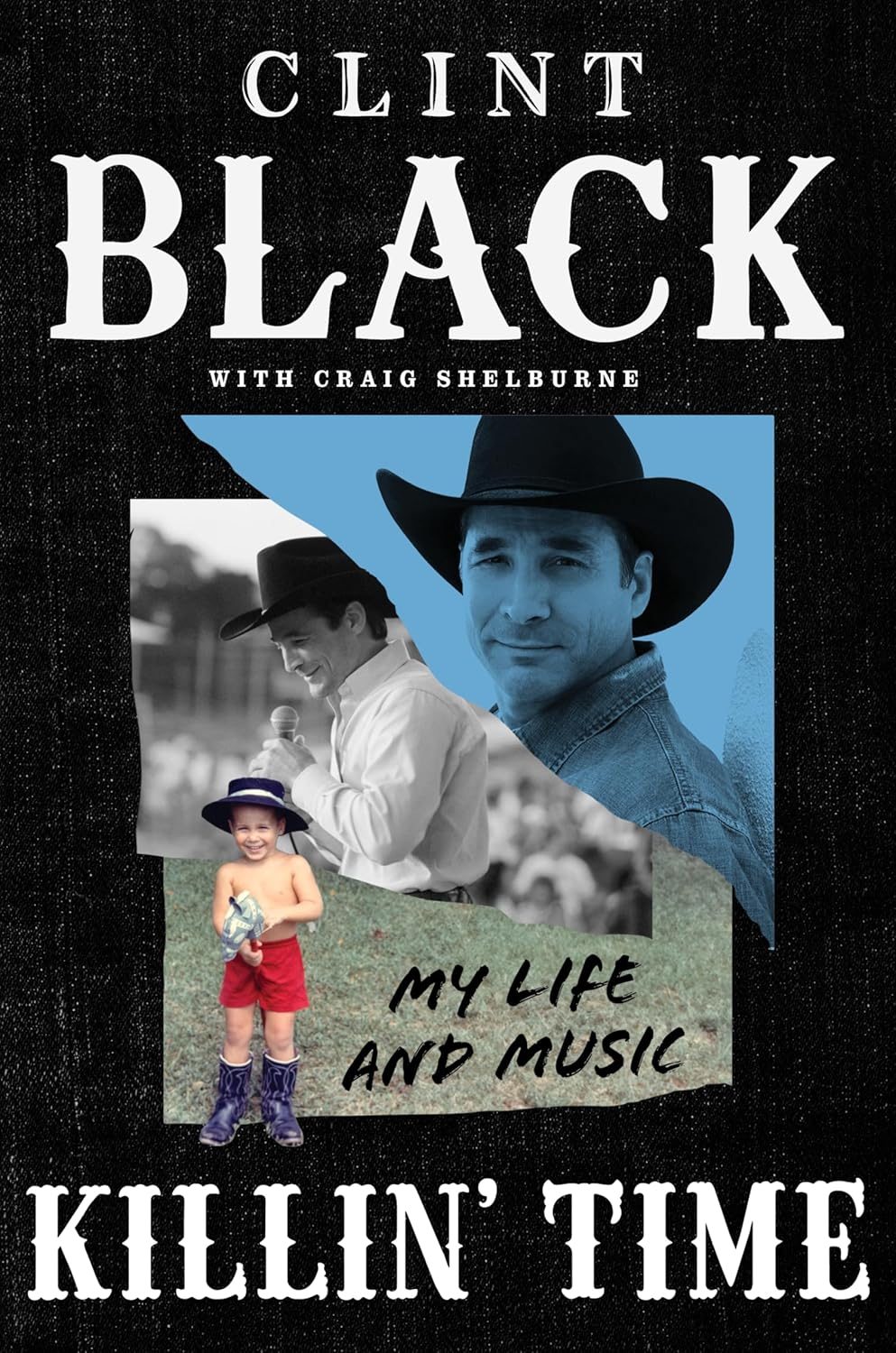 Killin’ Time: My Life & Music 1 Killin’ Time: My Life & Music